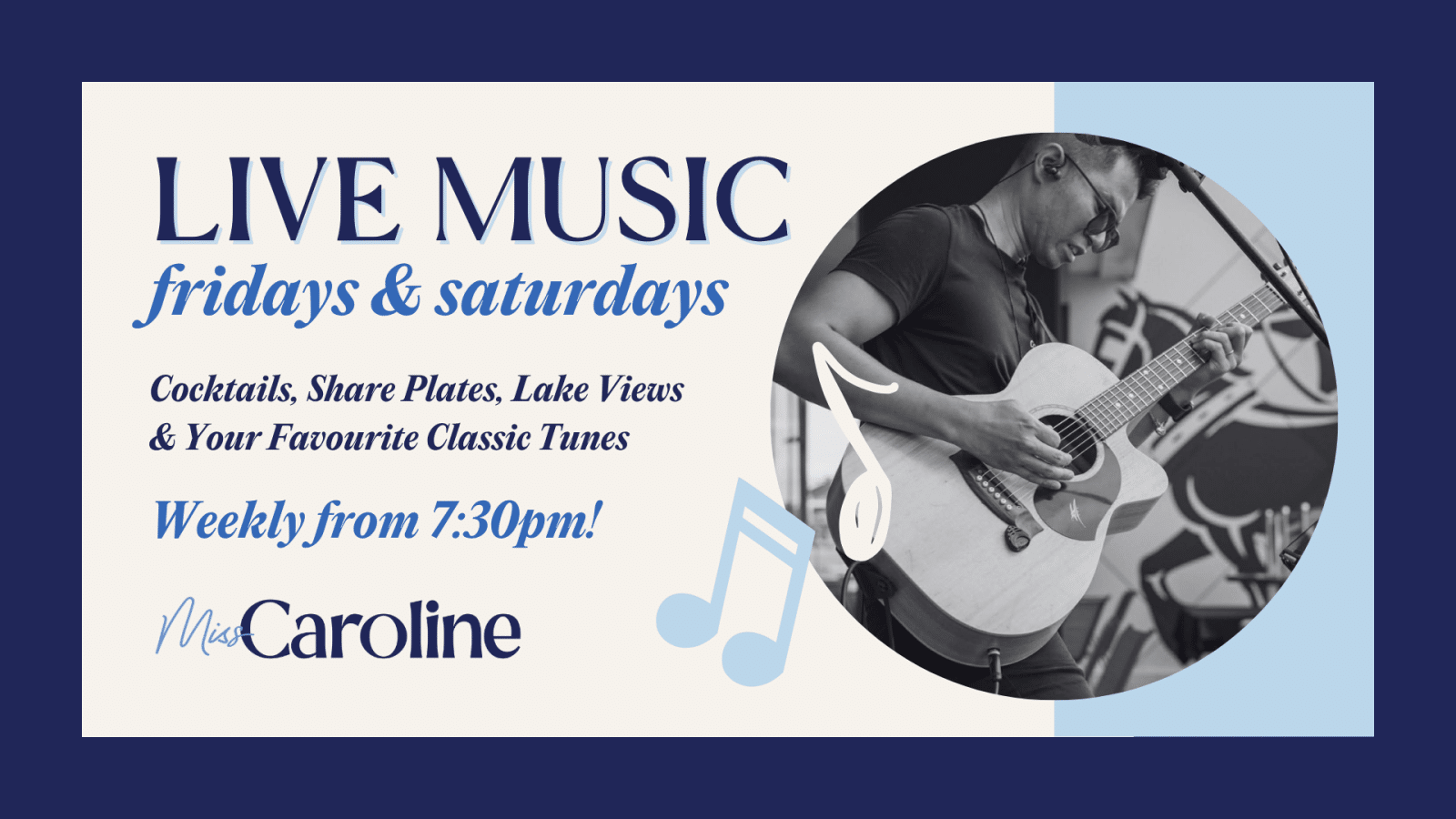 Live Music Fridays & Saturdays 2 Live Music Saturdays Miss Caroline 1