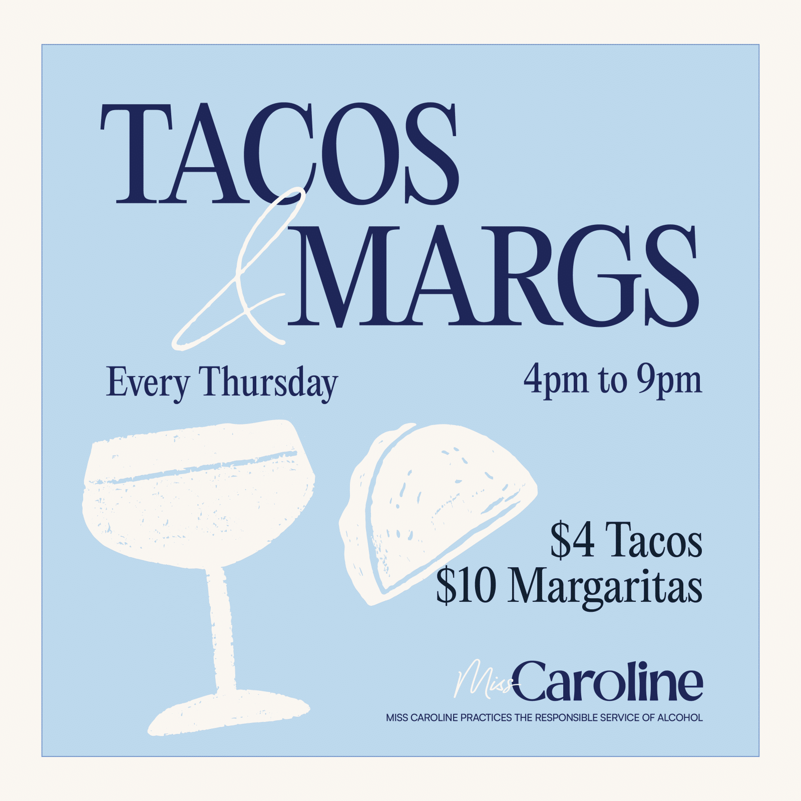 Tacos & Margs Thursdays 2 MissC TacosMargs Square